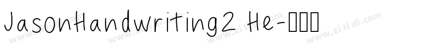 JasonHandwriting2 He字体转换